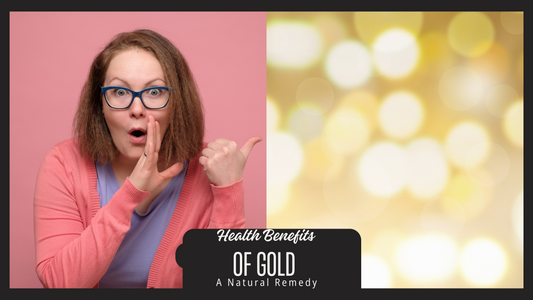 Discover the Hidden Health Benefits of Gold You’ve Been Missing Out On!